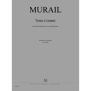 Terre d'Ombres - MURAIL | Henry Lemoine