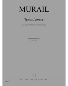 Terre d'Ombres - MURAIL | Henry Lemoine