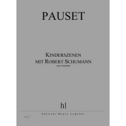 Kinderszenen mit R.Schumann - PAUSET | Henry Lemoine