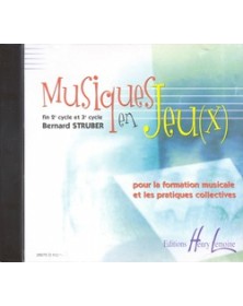 Bernard Struber : Musiques en jeux (CD d'accompagnement)