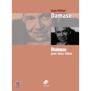 Jean-Michel Damase : Dialogue, pour 2 flûtes