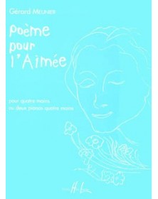 Poème Pour l'Aimée  Po4Ms/2Pos - MEUNIER | Henry Lemoine