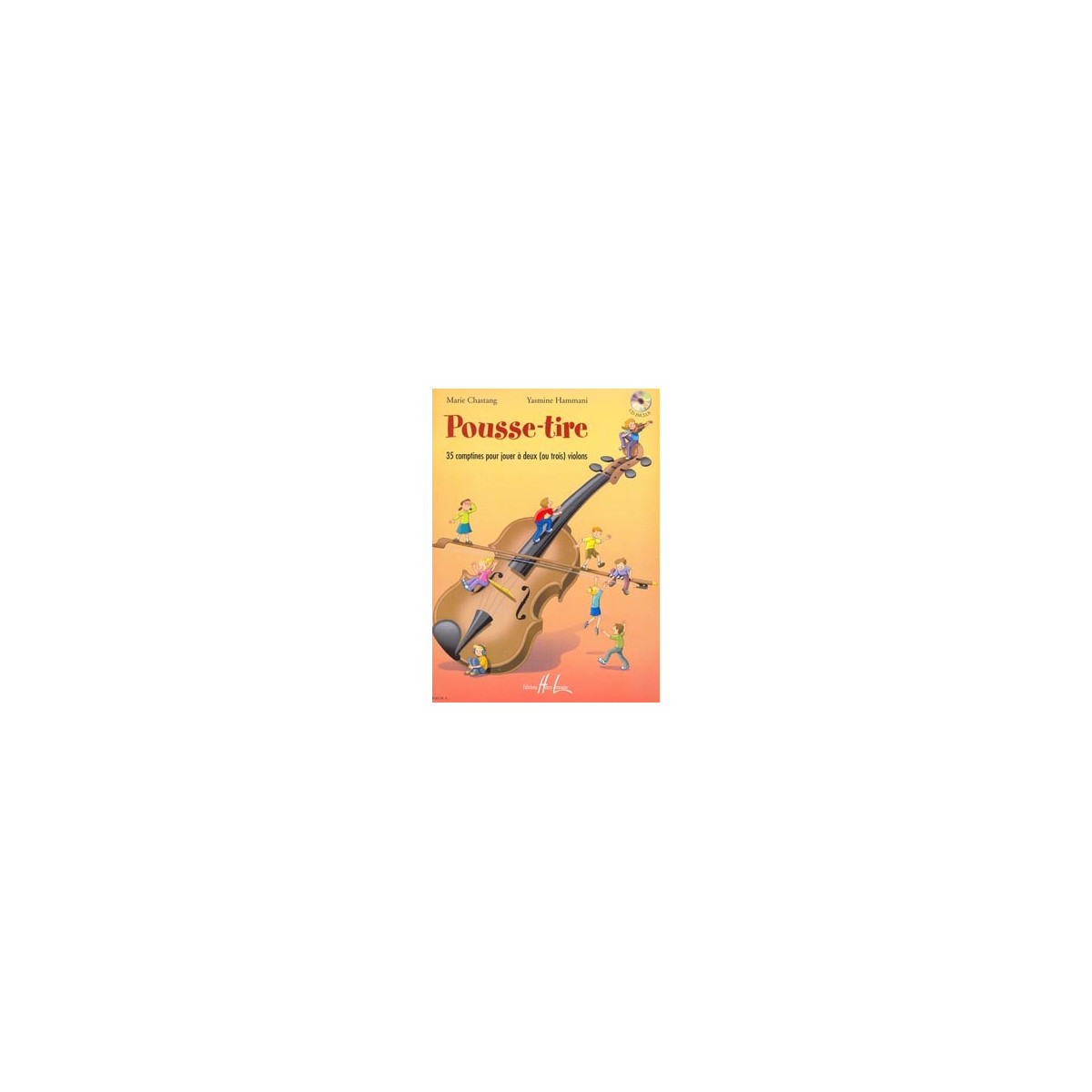 Pousse-Tire  2/3 Violons - CHASTANG/HAMMANI | Henry Lemoine