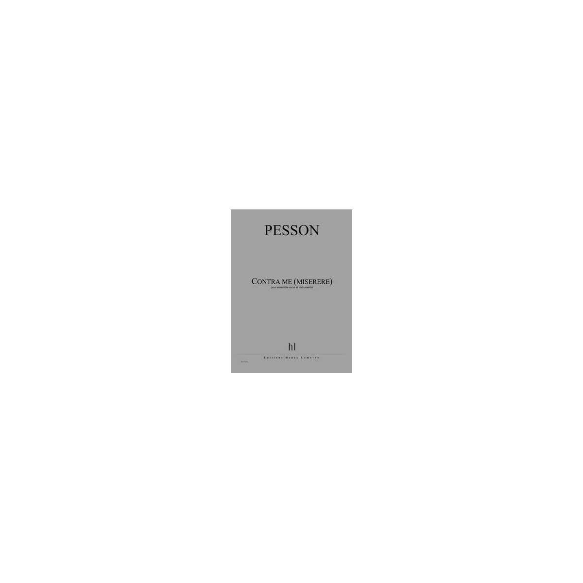 Contra Me (miserere)        PO - PESSON | Henry Lemoine