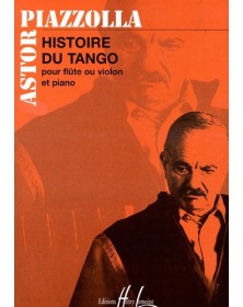Histoire Du Tango (pour Flûte ou Violon et Piano)