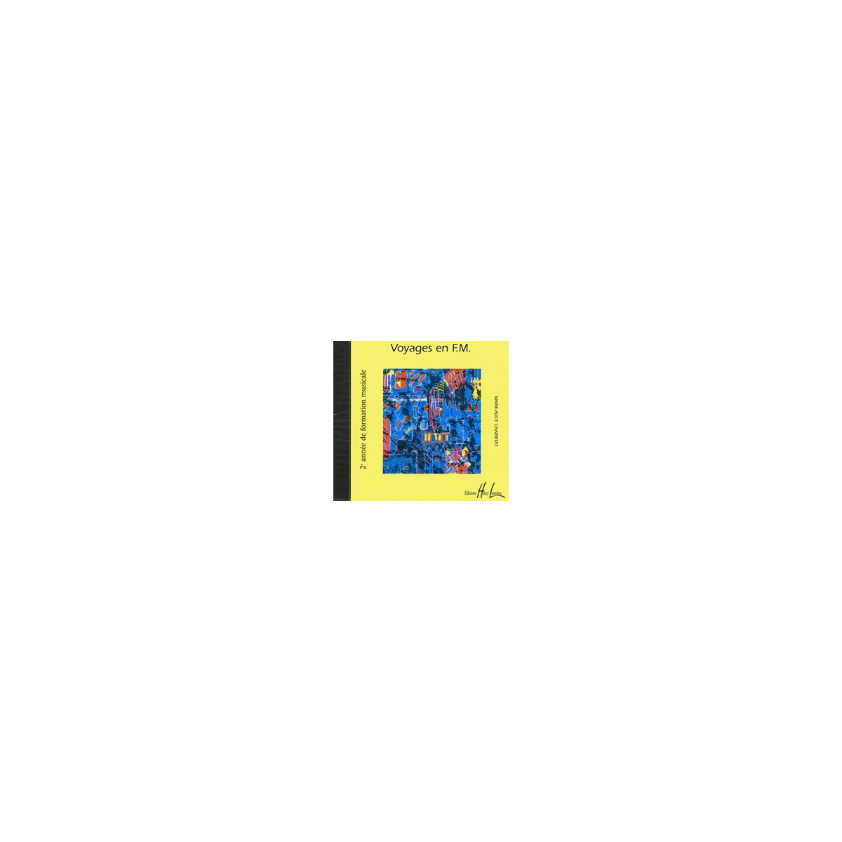 Voyages en F.M.             CD - CHARRITAT | Henry Lemoine