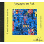Voyages en F.M.             CD - CHARRITAT | Henry Lemoine