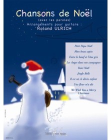 Chansons de Noël pour Guitare - Roland Ulrich - Henry Lemoine
