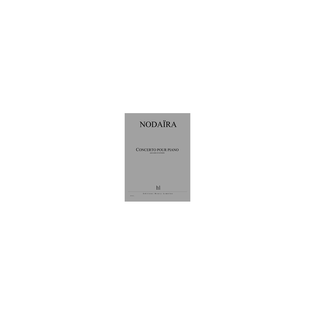 Concerto pour piano - Ichiro Nodaira - Editions Henry Lemoine