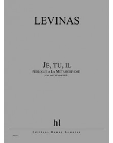 Je, tu, il (prologue à La...