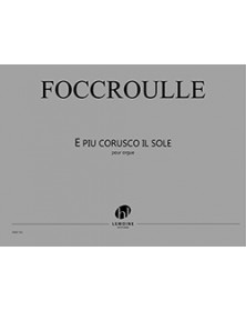 E più corusco il sole