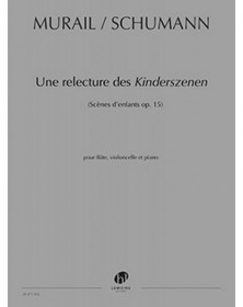 Une Relecture des Kinderszenen