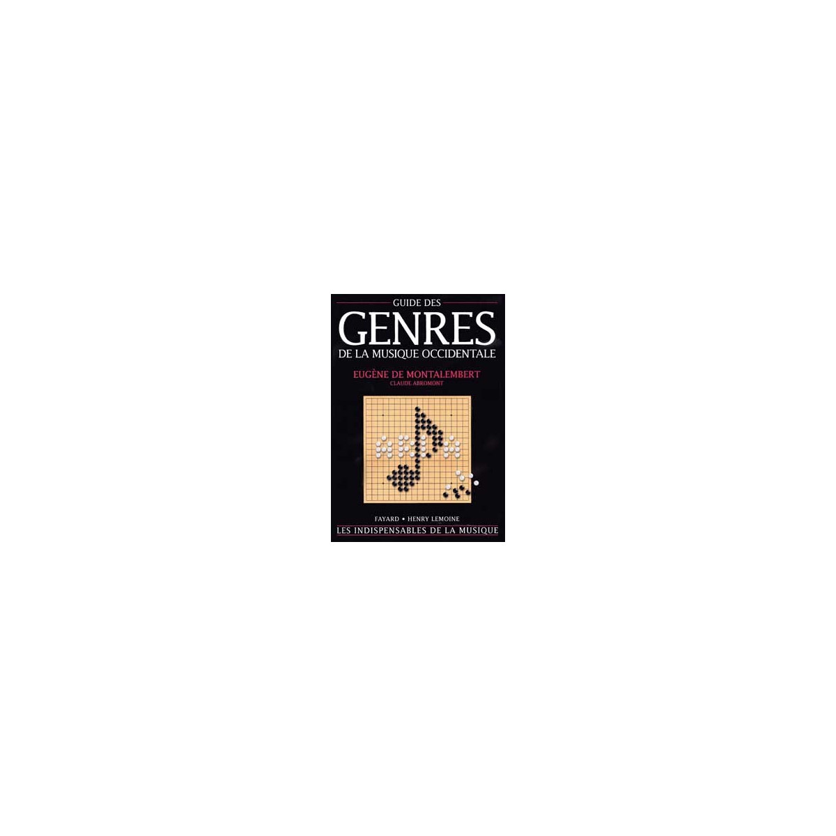 Abromont : Guide des genres de la musique occidentale