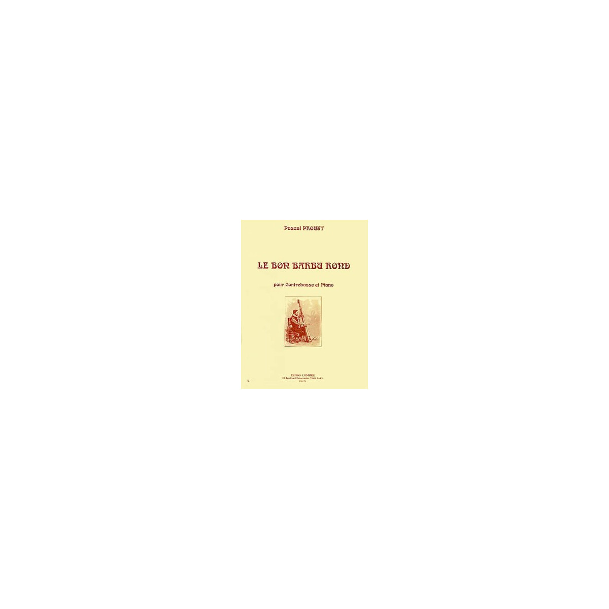 Le Bon barbu rond - PROUST | Combre