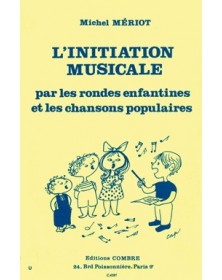 Initiation musicale par les rondes enfantines et les chansons populaires