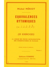 Michel Mériot : Equivalences rythmiques Vol.1