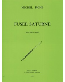 Michel Fiche : Fusée saturne Partition pour Flûte Traversière et Piano