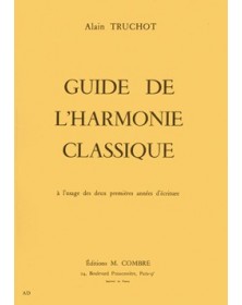 Guide de l'harmonie classique - Alain Truchot - Editions Combre