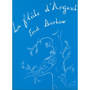 Fred BARLOW :  Flûte d'argent