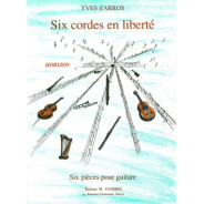 Six cordes en liberté (6 pièces)