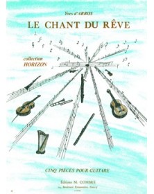 Le chant du rêve (5 pièces)