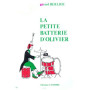 La petite batterie d'Olivier