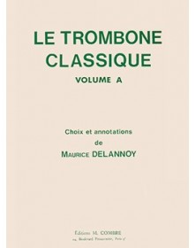 Le Trombone classique Vol.A