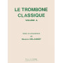 Le Trombone classique Vol.A