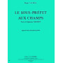 Le Sous-préfet aux champs