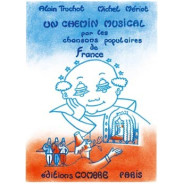 Chemin musical par chansons populaires de France