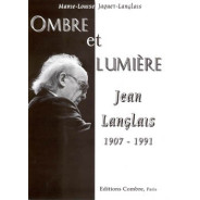 Ombre et lumière (Jean Langlais 1907-1991)