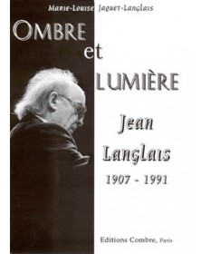 Ombre et lumière (Jean Langlais 1907-1991)