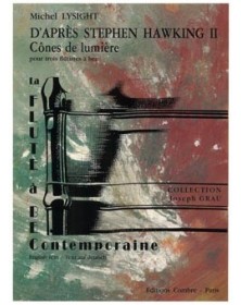 D'après Stephen Hawking 2 Cônes de lumière