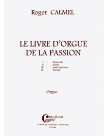 Le Livre d'orgue de la Passion facsimile