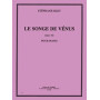 Le Songe de vénus Op.16