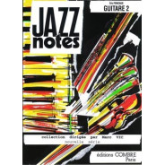 Jazz Notes Guitare 2 : Le blues de l'homme moderne
