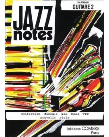 Jazz Notes Guitare 2 : Le blues de l'homme moderne