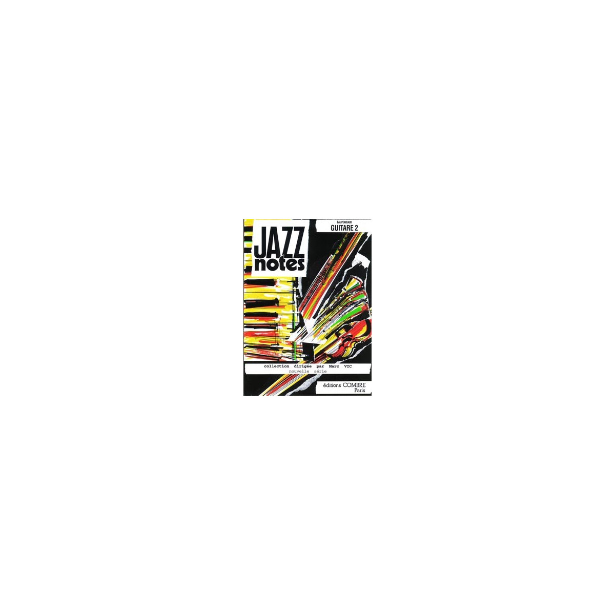 Jazz Notes Guitare 2 : Le blues de l'homme moderne