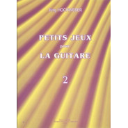 Petits jeux pour la guitare Vol.2