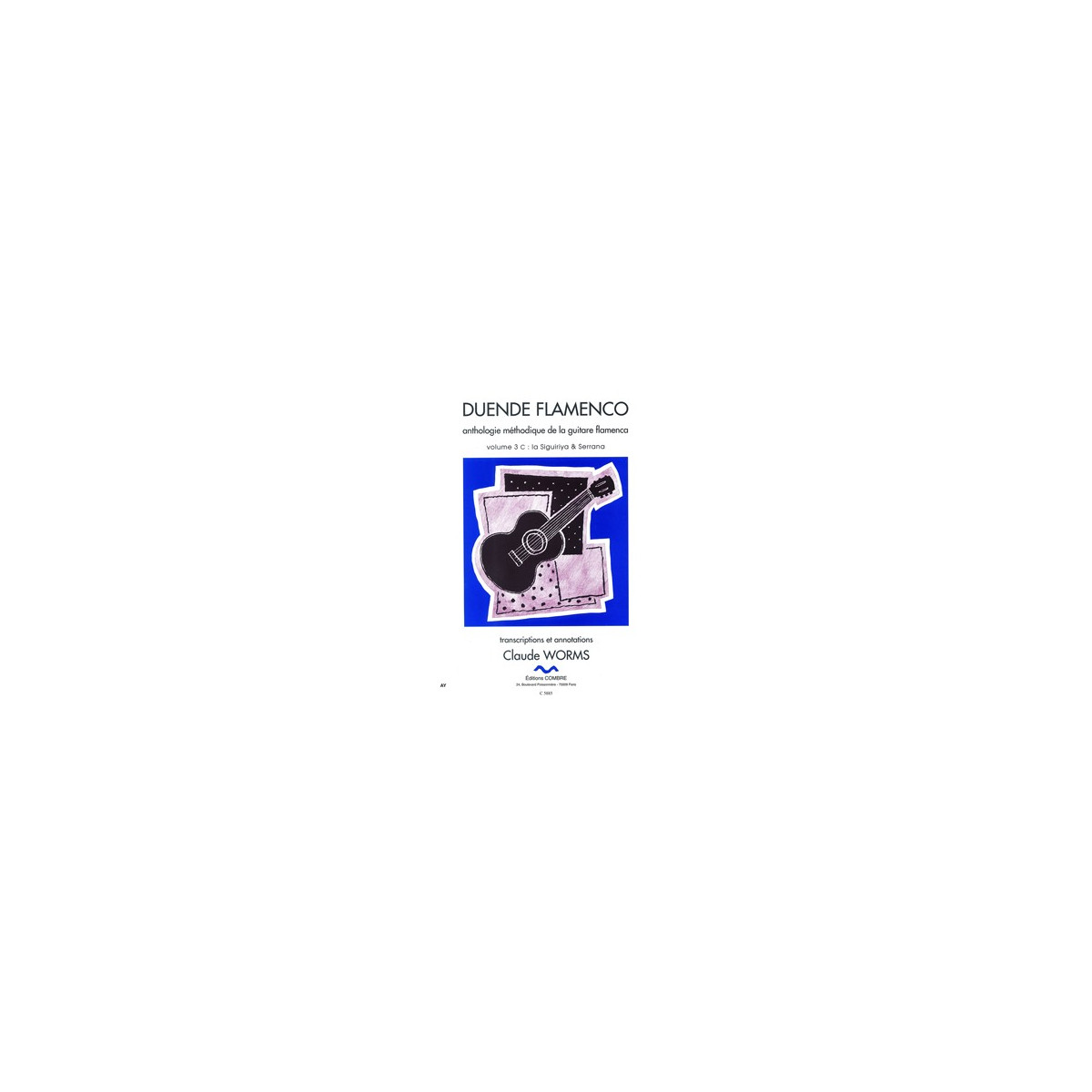 Duende flamenco Vol.3C - Siguiriya et Serrana