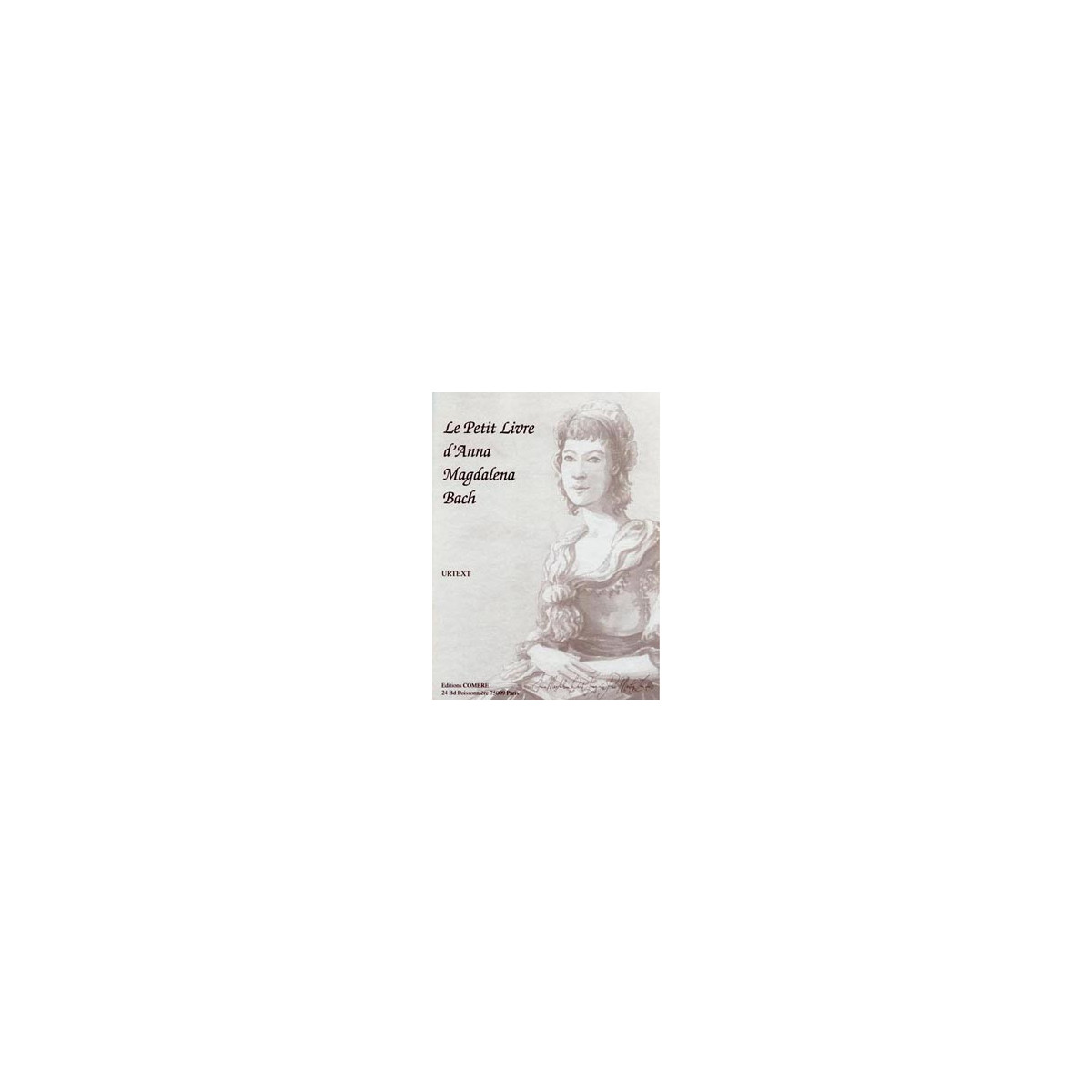 Le Petit livre d'Anna Magdalena (Urtext)