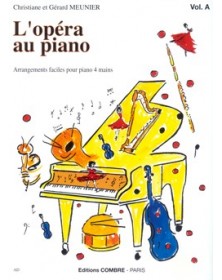 L'Opéra au piano Vol.A