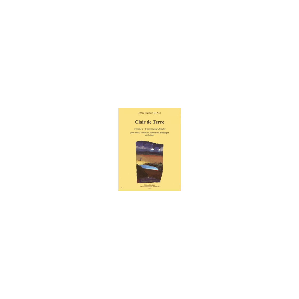 Clair de terre Vol.1 (9 pièces pour débuter)