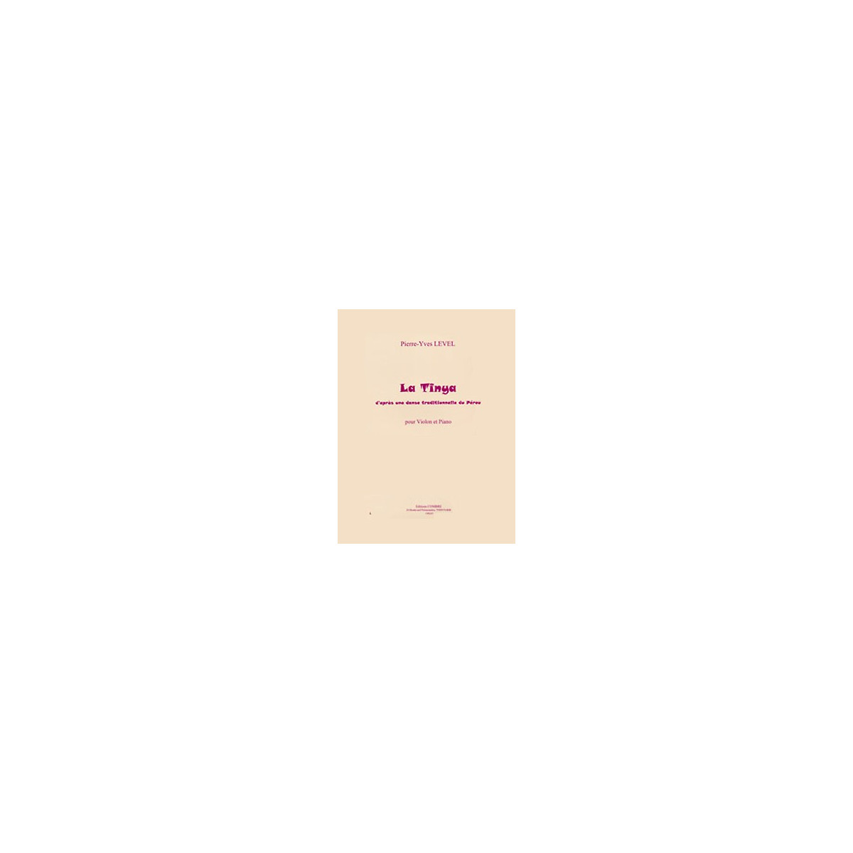 La Tinya (d'après une danse du Pérou)