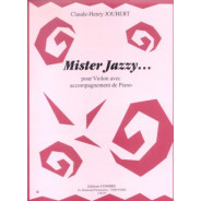 Mister jazzy...