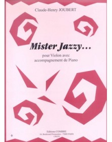 Mister jazzy...