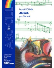 Franck Douvin : Anima pour flûte seule