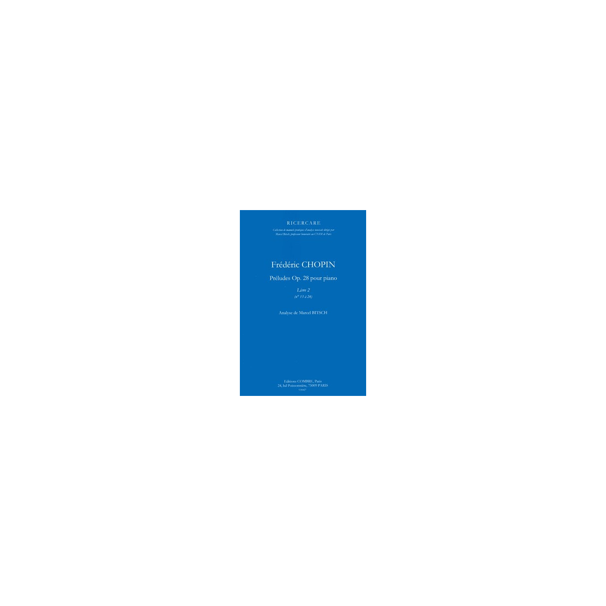 Préludes Op.28 Vol.2 (13 à 24)