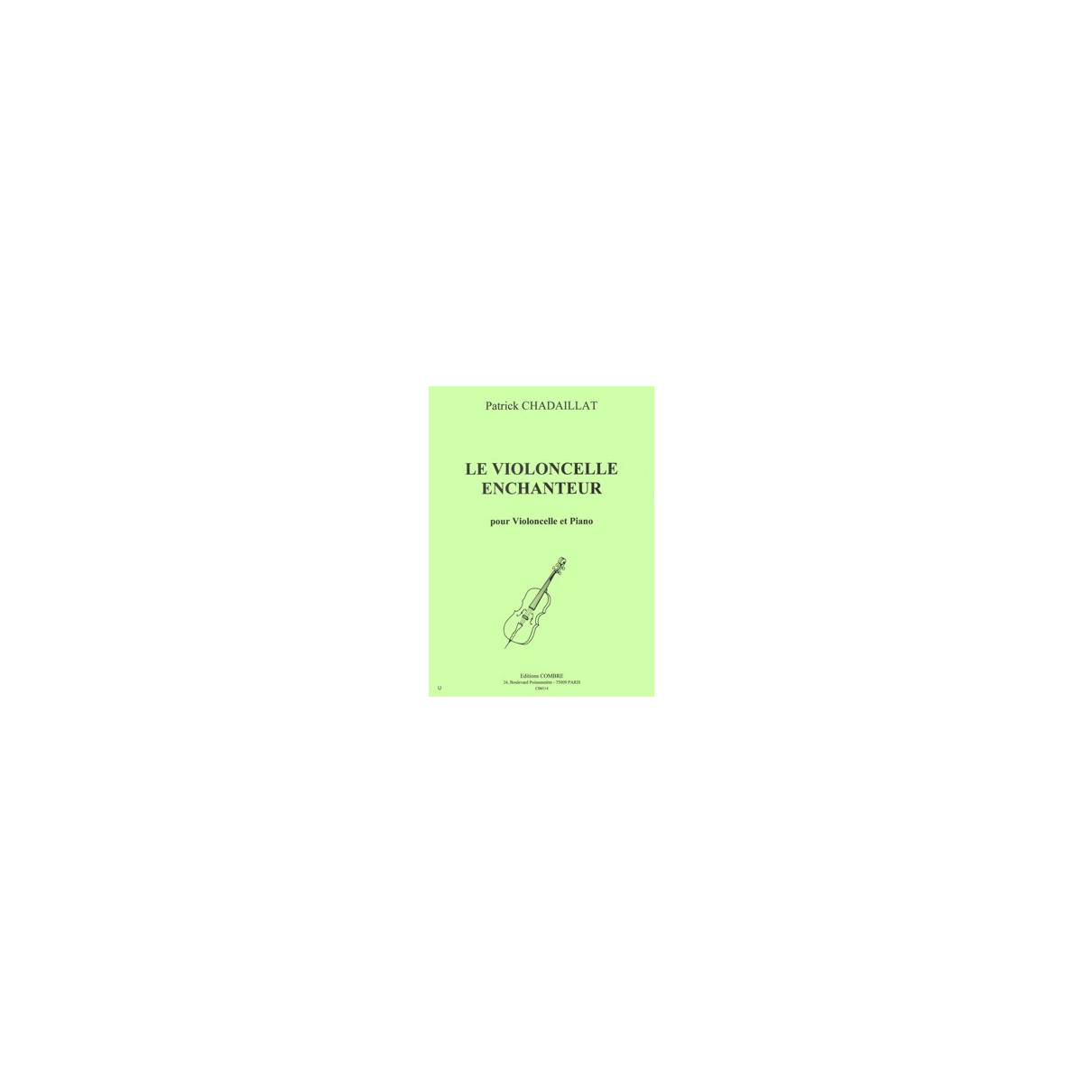 Le Violoncelle enchanteur (4 pièces)