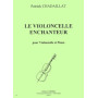 Le Violoncelle enchanteur (4 pièces)